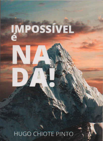 Impossível é Nada