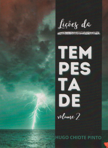 Lições da Tempestade (Vol.2)
